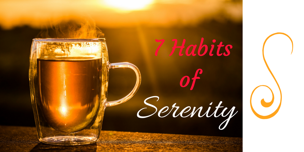 Habits of Serenity